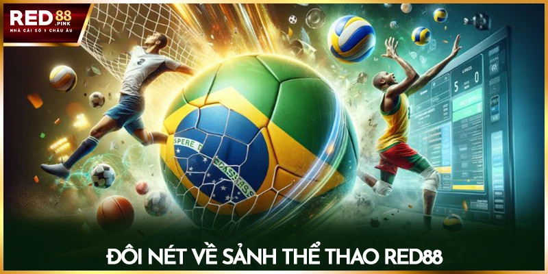 Đôi nét về sảnh thể thao Red88
