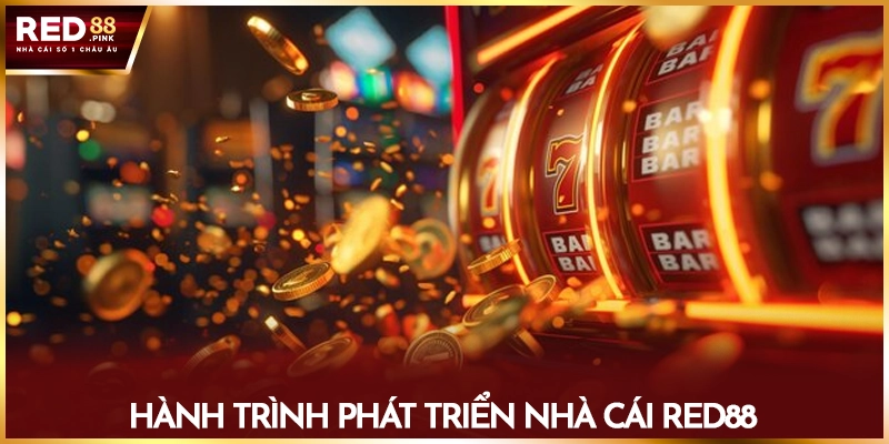 Hành trình phát triển nhà cái Red88